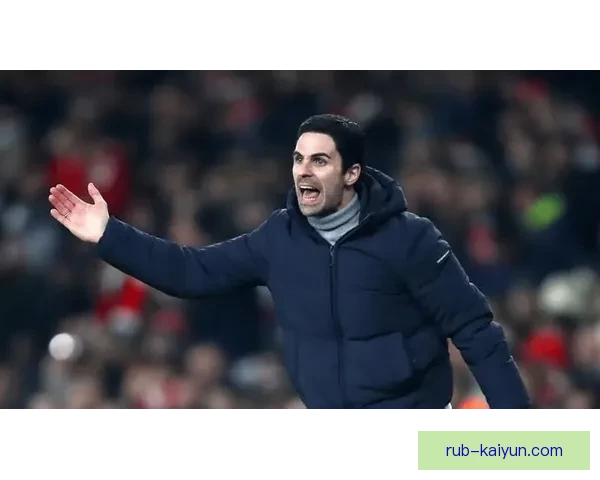 阿尔特塔球员使用分析：战术灵活性增强，球队竞争力持续提升